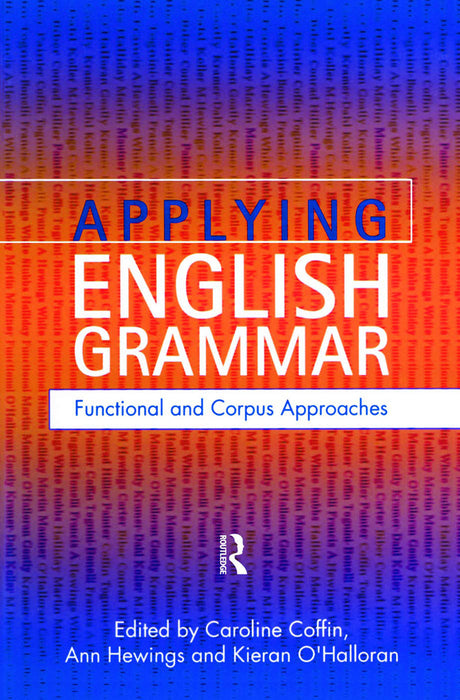 Applying English Grammar: Functional and Corpus Approaches