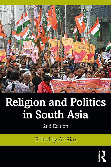 Religion and Politics in South Asia