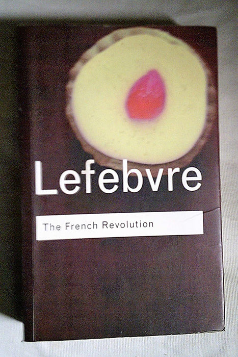 The French Revolution: From its Origins to 1793