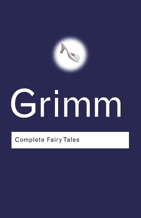 The Complete Fairy Tales