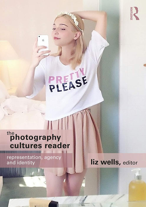 The Photography Cultures Reader:Representation: Agency and Identity