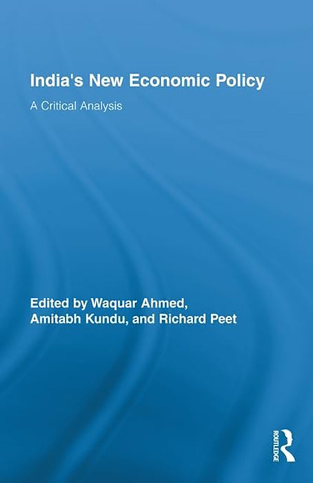 India'S New Economic Policy: A Critical Analysis