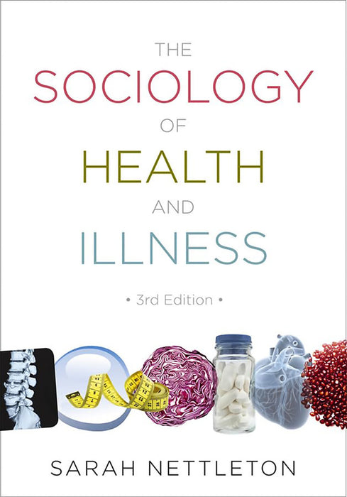 The Sociology Of Health And Illness