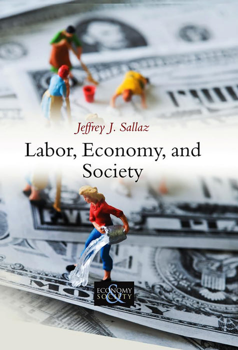 Labor, Economy, And Society