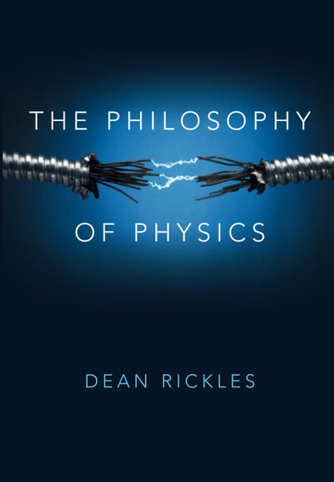The Philosophy of Physics