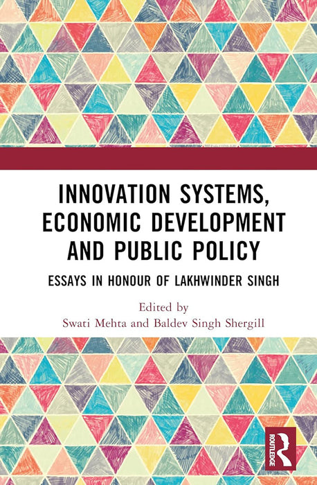 Innovation Systems Economic Development and Public Policy: Sustainable Options From Emerging Economies