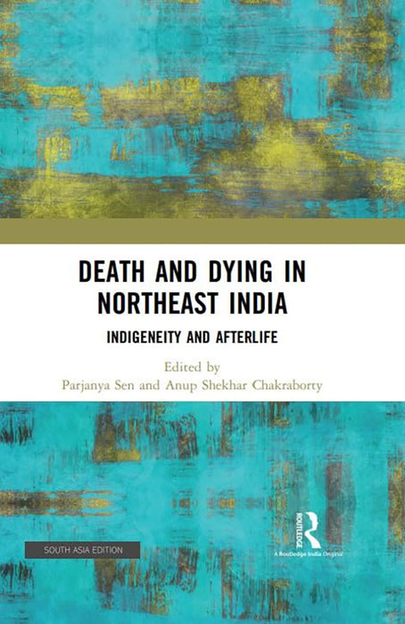 Death and Dying In Northeast India