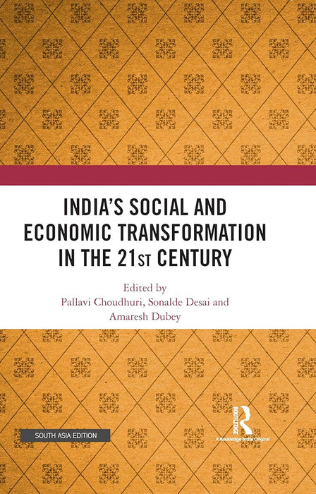India’s Social and Economic Transformation in the 21st Century