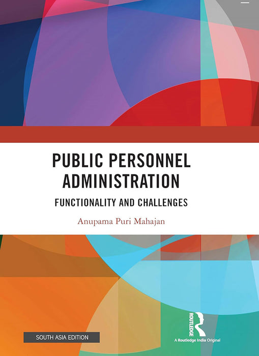 Public Personnel Administration: Functionality and Challenges