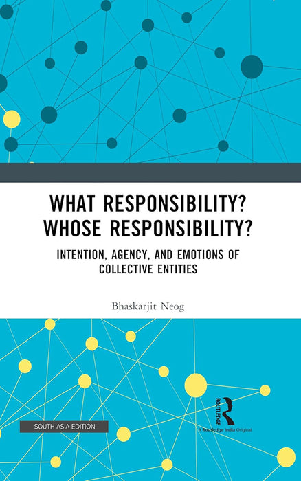 What Responsibility? Whose Responsibility?