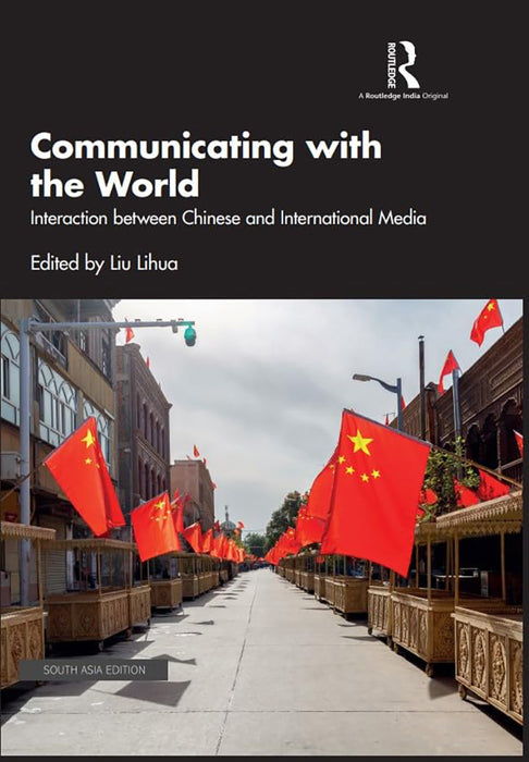 Communicating with the world: Interaction between chineses and International Media
