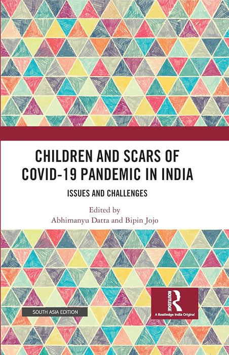 Children and Scars of COVID-19 Pandemic in India: Issues and Challenges