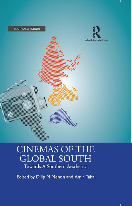 Cinemas of the Global South: Towards a Southern Aesthetics