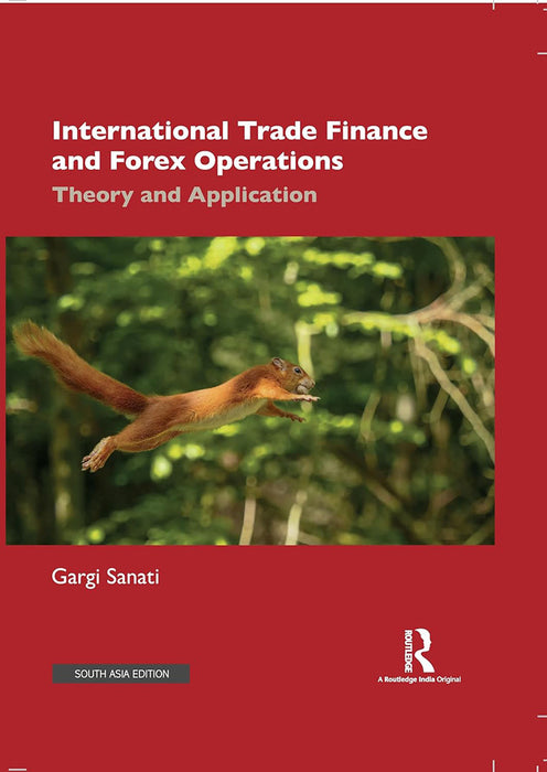 International Trade Finance and Forex Operations: Theory and Applicatiion