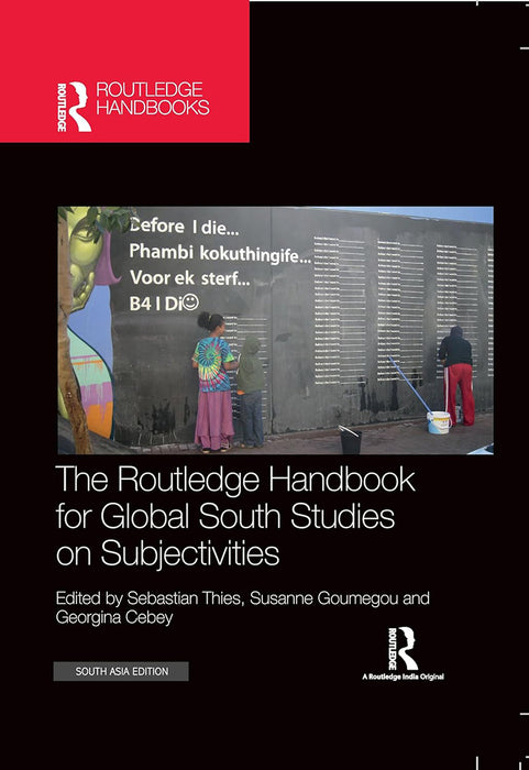 The Routledge Handbook for Global South Studies on Subjectivities