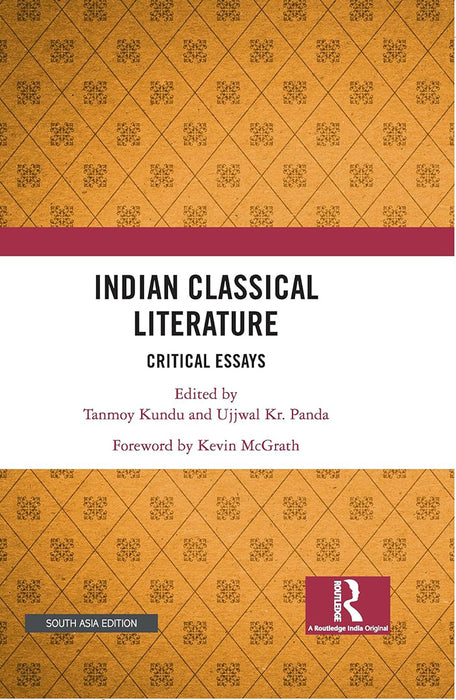 Indian Classical Literature: Critical Eassys