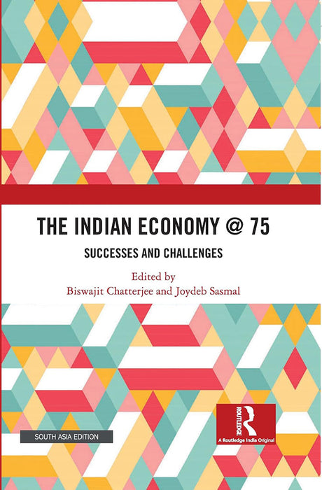 The Indian Economy @ 75: Successes and Challenges
