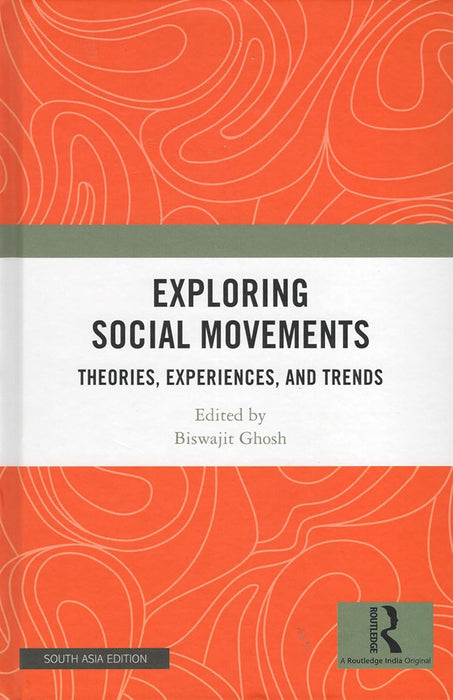Exploring Social Movements: Theories, Experiences, and Trends