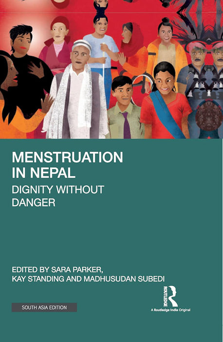Menstruation in Nepal: Dignity without danger
