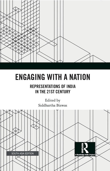 Engaging With A Nation: Representations of India in the 21st Century