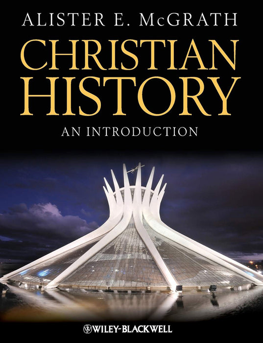 Christian History: An Introduction