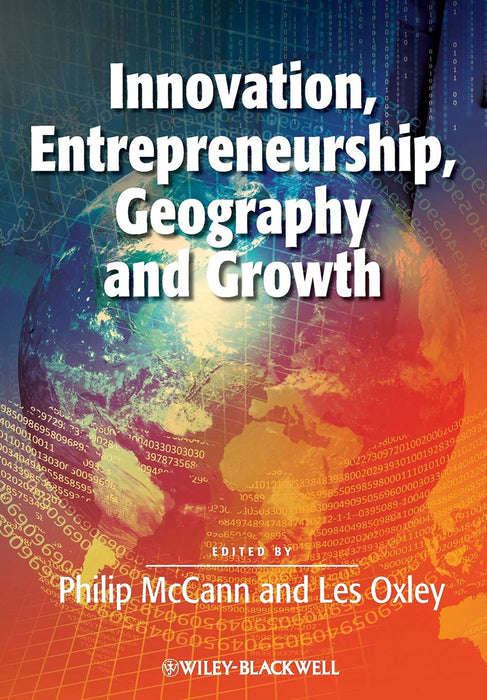 Innovation, Entrepreneurship, Geography And Growth