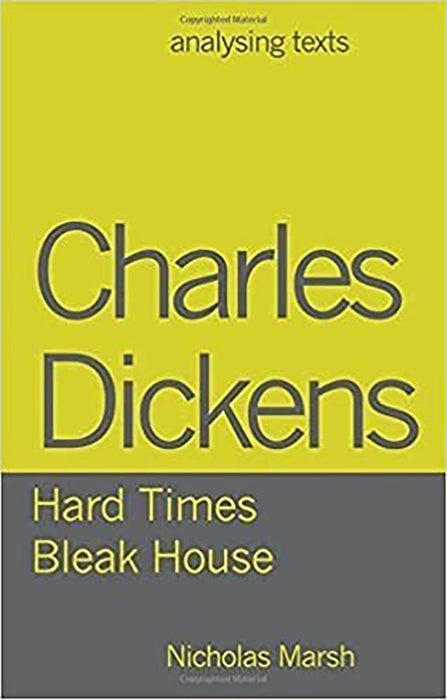 Charles Dickens, Hard Times Bleak House