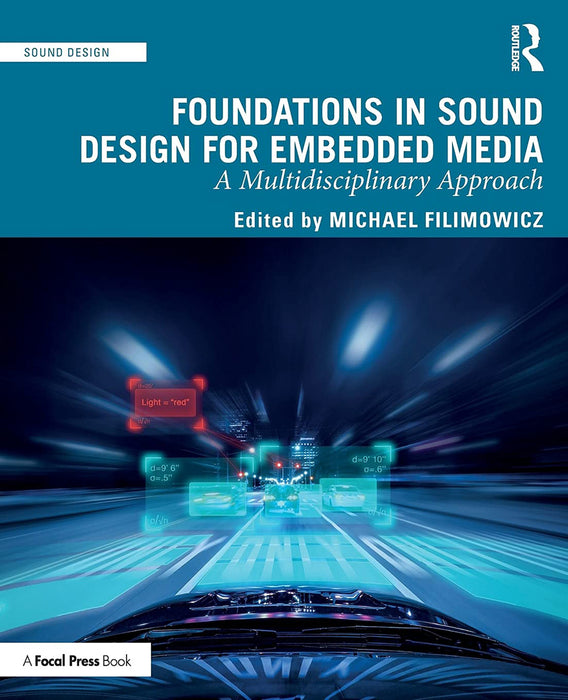 Foundations in Sound Design for Embedded Media A Multidisciplinary Approach