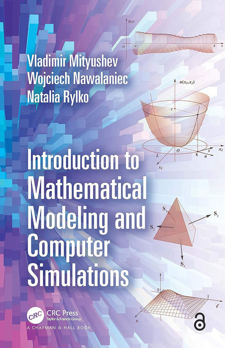 Introduction to Mathematical Modeling and Computer Simulations