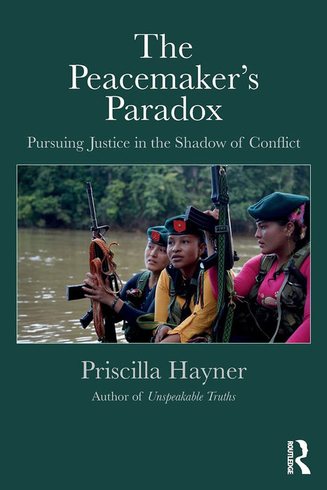 The Peacemaker’s Paradox