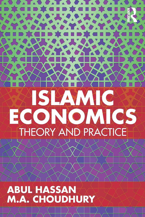 Islamic Economics:Theory and Practice