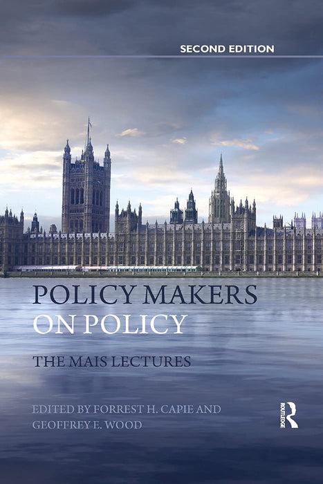 Policy Makers on Policy The Mais Lectures