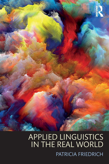Applied Linguistics in the Real World: