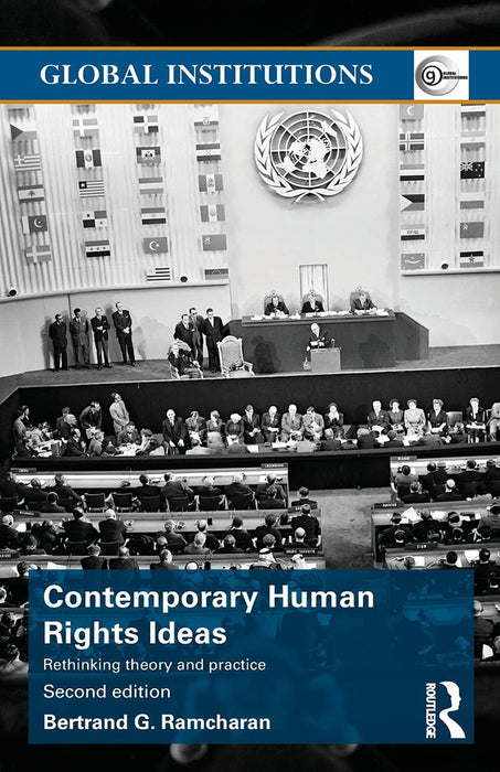 Contemporary Human Rights Ideas: Rethinking theory and practice