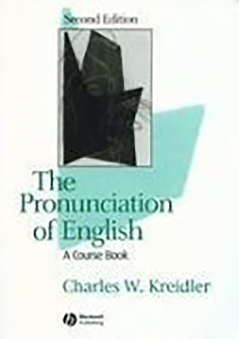 The Pronunciation Of English: A Course Book