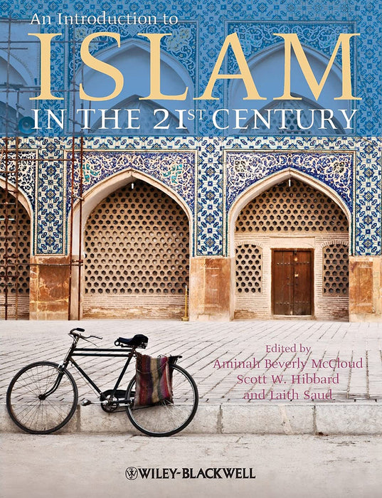 An Introduction To Islam In The 21St Century