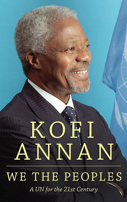 We The Peoples: A UN for the Twenty-First Century