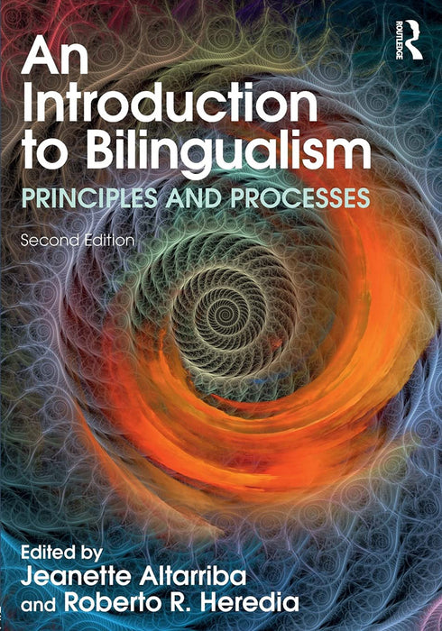 An Introduction to Bilingualism: Principles and Processes