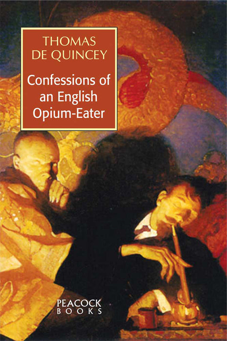 Confessions of an English Opium Eater