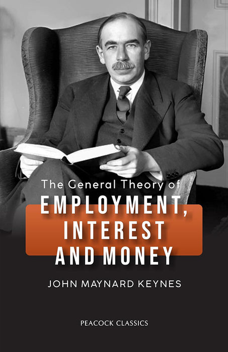 The General Theory of Employment, Interest and Money (9788124805527)