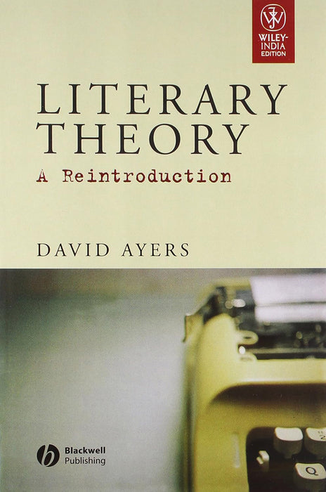 Literary Theory: A Reintroduction (9788126517947)