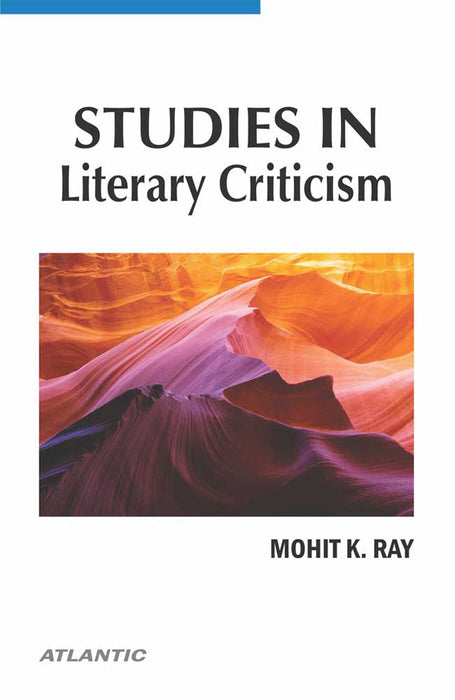 Studies In Literary Criticism (Vol. 1)