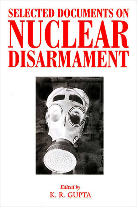 Selected Documents On Nuclear Disarmament (Vol. 4)