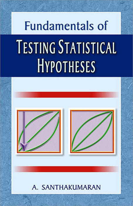 Fundamentals Of Testing Statistical Hypotheses