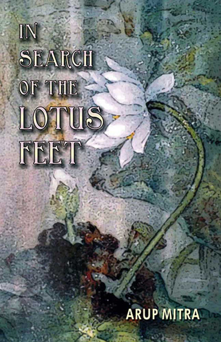 In Search Of The Lotus Feet