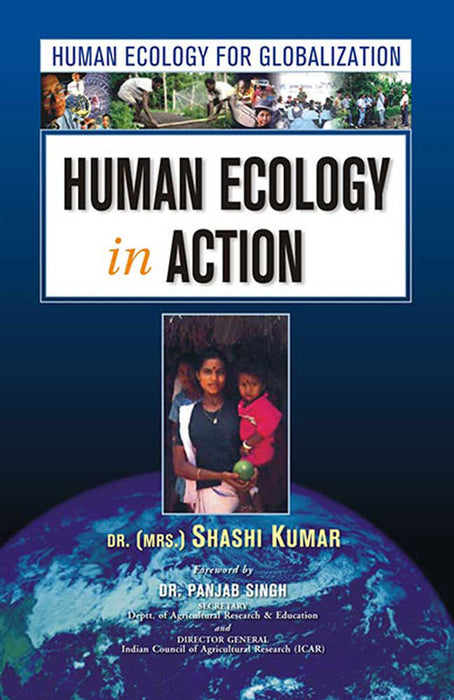 Human Ecology For Globalization: Human Ecology in Action (Vol. 2)
