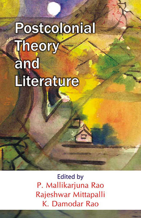Postcolonial Theory And Literature