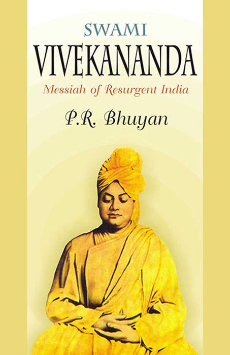 Swami Vivekananda: Messiah of Resurgent India