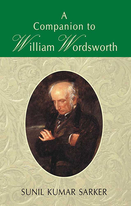 A Companion To William Wordsworth (Vol. 2)
