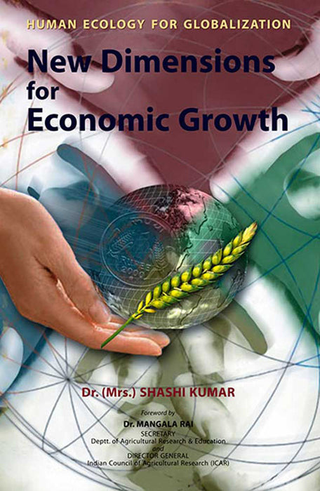 Human Ecology For Globalization: New Dimensions for Economic Growth